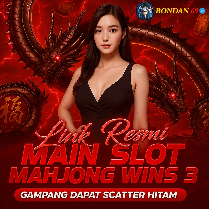 BONDAN69: Daftar Slot Mahjong Ways Gratis Malam Ini Pasti Gacor Gampang Scatter Hitam